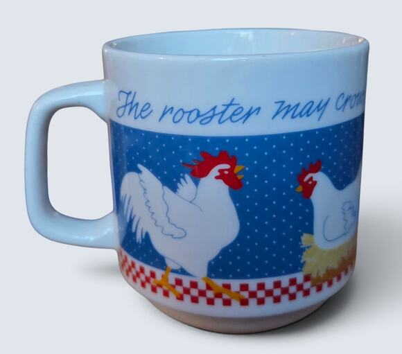 Current Other - Vintage 1985 The Rooster May Crow But the Hen Delivers Mug By Current - Japan